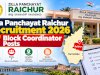 Zilla Panchayat Raichur Recruitment 2026: 7 Block Coordinator Posts