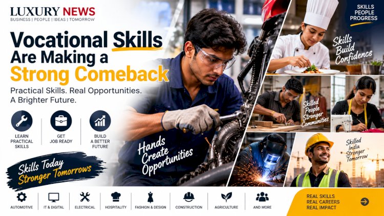 Vocational Skills Are Making a Strong Comeback